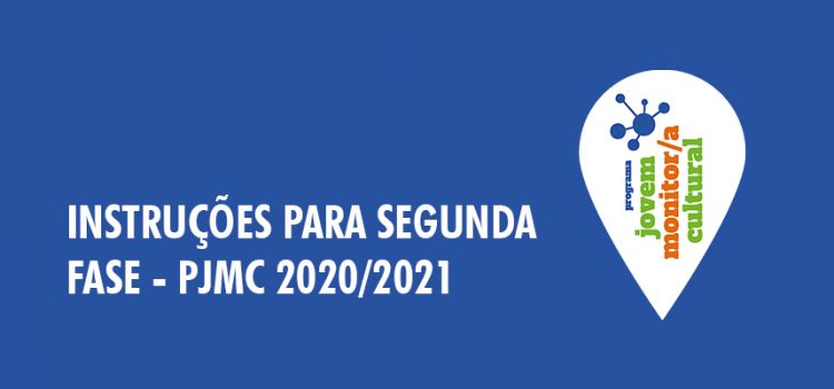 Instruções para segunda fase – PJMC 2020/2021