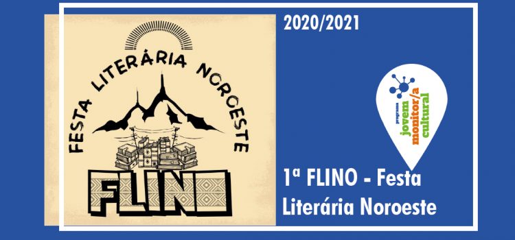 FLINO: festa literária da região noroeste conta com a articulação de nossos/as gestores/as e jovens monitores/as