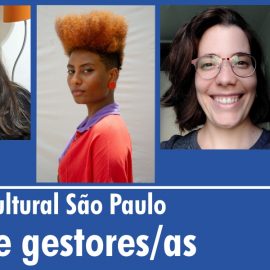 Gestoras e Jovem Monitora contam sobre a ambientação no modo remoto e a experiência de atuar no Centro Cultural São Paulo
