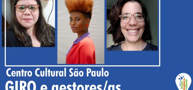 Gestoras e Jovem Monitora contam sobre a ambientação no modo remoto e a experiência de atuar no Centro Cultural São Paulo Gestoras e Jovem Monitora contam sobre a ambientação no modo remoto e a experiência de atuar no Centro Cultural São Paulo