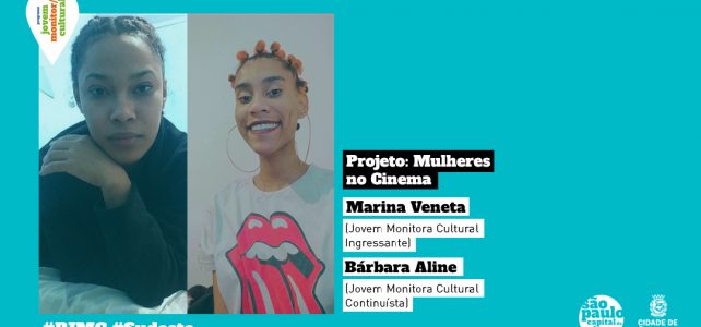 Jovens Monitoras criam conteúdo audiovisual para destacar a presença feminina no cinema