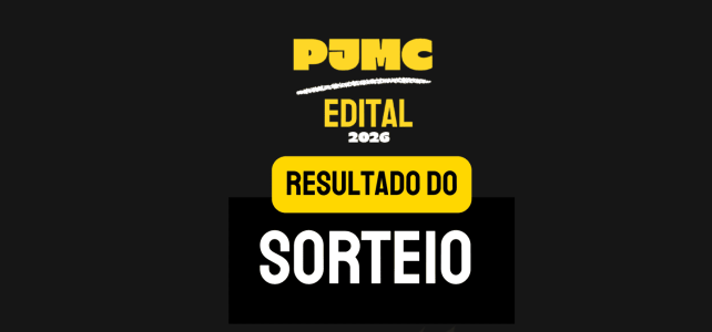 Resultado do Sorteio – Edital de Credenciamento PJMC – Primeiro Lote